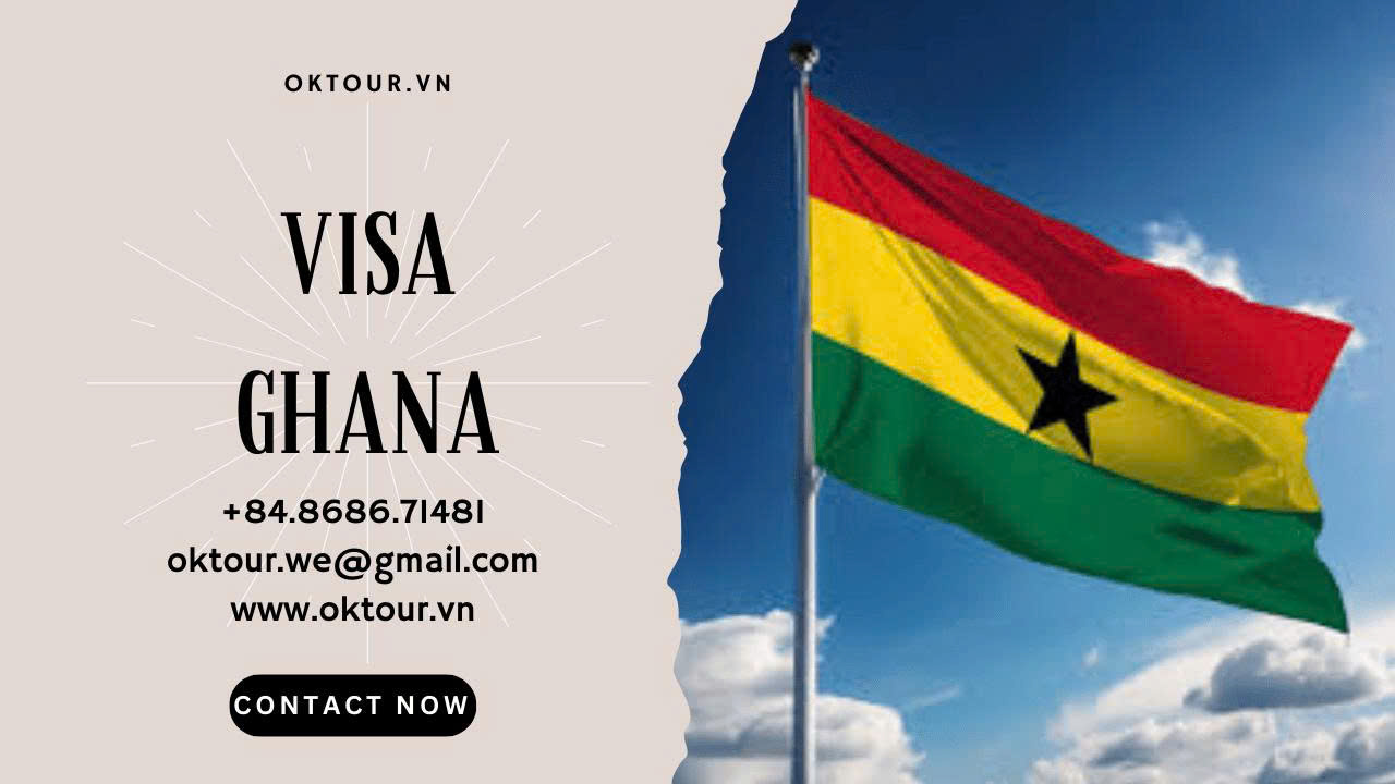 Dịch vụ hỗ trợ visa Ghana