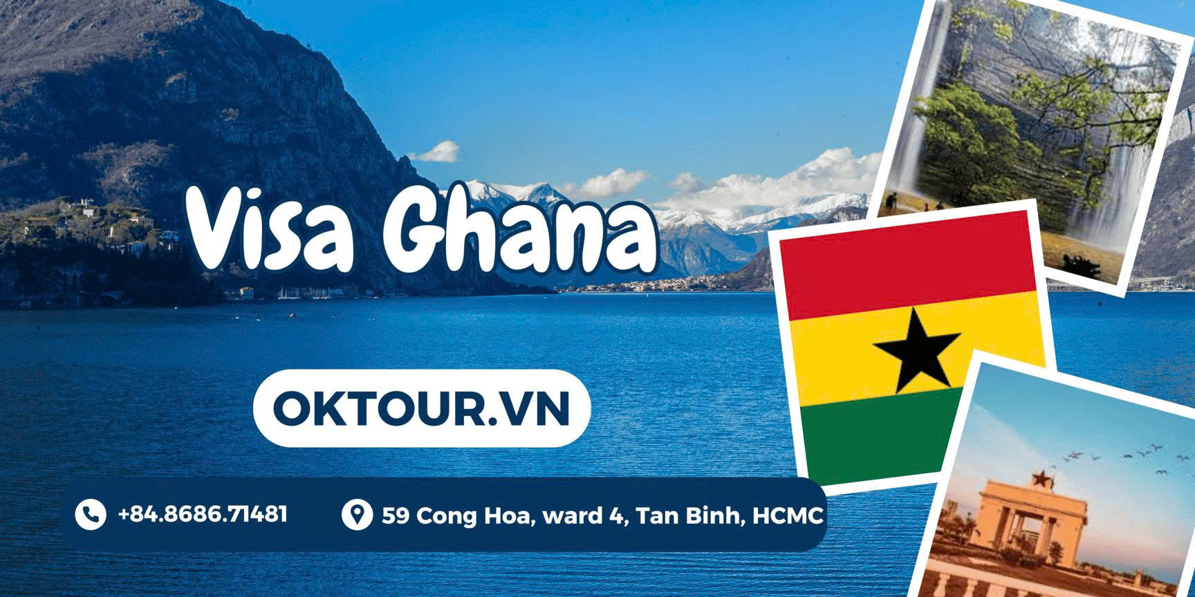Dịch vụ visa Ghana trọn gói – Nhanh chóng, uy tín | OK TOUR